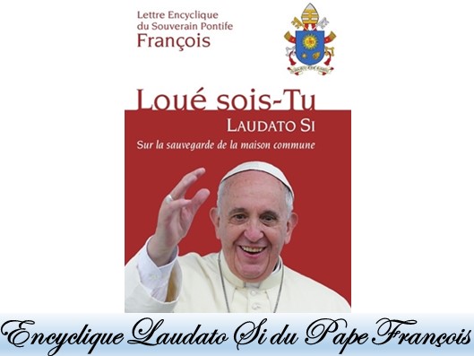 Encyclique Lausati Si du Pape Francois