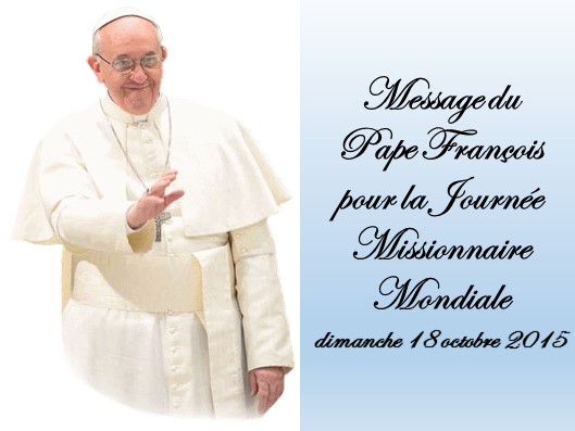 Jounée Missionnaire Mondiale 18 oct 2015